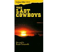 Great West Collection - The Last Cowboys [VHS]