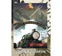 Great Western Glory: 2 (The British Railway Stories)
