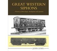 Great Western Siphons: Design, Development & Operation
