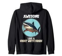 great white sharks Awesome like a great white shark Zip Hoodie
