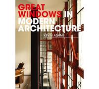 Great Windows in Modern Architecture – Routledge