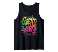 Great Work Motivational Quote Work You're Doing Great Job Tank Top