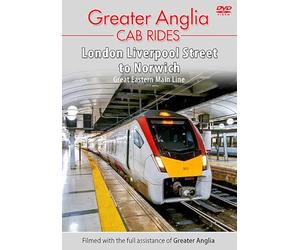 Greater Anglia Cab Rides: London Liverpool Street to Norwich