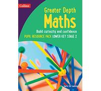 Greater Depth Maths Pupil Resource Pack Lower Key Stage 2 (Herts for Learning)