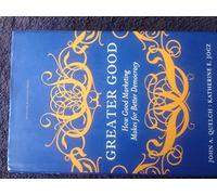 Greater Good: How Good Marketing Makes for Better Democracy