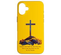 Greater Love Hath No Man Than This - John 15:13 Jesus Cross Case for iPhone 16 Plus