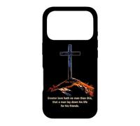 Greater Love Hath No Man Than This - John 15:13 Jesus Cross Case for iPhone 17 Pro