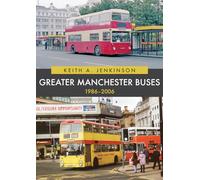 Greater Manchester Buses 1986-2006