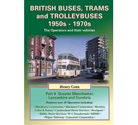 British Buses, Trams and Trolleybuses 1950s-1970s: Greater Manchester, Lancashire and Cumbria
