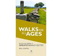 Greater Manchester Short Walks for all Ages