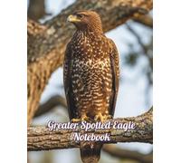 Greater Spotted Eagle Notebook: Birds 051/8.5x11/=/P/110