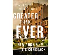 Greater than Ever : New York's Ultimate Comeback Story
