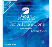 Greater Vision - For All He's Done (Complete Track) [Accompaniment/Performance Track]