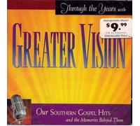 Greater Vision - Through The Years