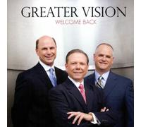 Greater Vision - Welcome Back