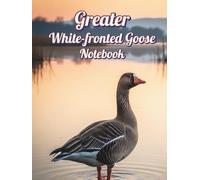 Greater White-fronted Goose Notebook: Birds 048/8.5x11/H/110/::