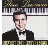 Greatest 20th Century Songs by Steve Lawrence (2000-07-25)