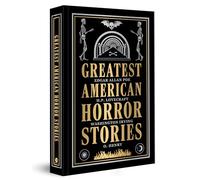 Greatest American Horror Stories: Deluxe Hardbound Edition