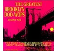 Greatest Brooklyn Doo-Wops - Vol. 2-Greatest Brooklyn Doo-W