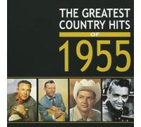 Various Artists - The Greatest Country Hits of 1955