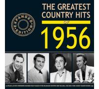 Greatest Country Hits Of 1956 Expanded E