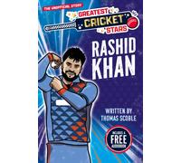 Greatest Cricket Stars: Rashid Khan