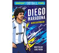Greatest Football Stars: Diego Maradona