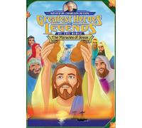 Greatest Heroes and Legends of the Bible - The Miracles of Jesus