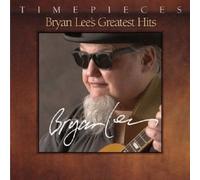 Greatest Hits by Bryan Lee (2003-11-18)