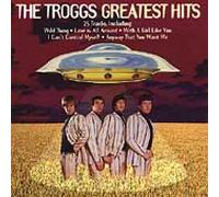 Greatest Hits by The Troggs (CD, 2009)