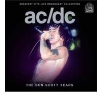 Greatest Hits Live Broadcast Collection: The Bon Scott Years