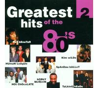 Greatest Hits of the 80s 2