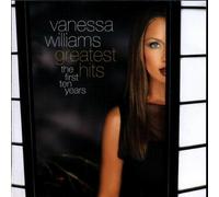 Greatest Hits: The First Ten Years by Vanessa Williams (1998-12-01)