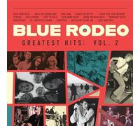 Blue Rodeo – Greatest Hits Vol. 2 – CD – Import