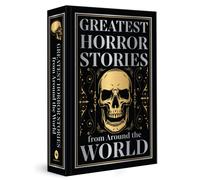 Greatest Horror Stories from Around the World (Deluxe Hardbound Edition)