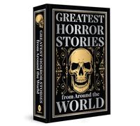 Greatest Horror Stories from Around the World (Deluxe Hardbound Edition)