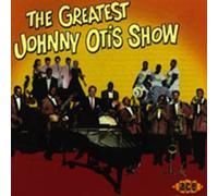 Greatest Johnny Otis