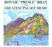 Oldham, Will - Greatest Palace Music
