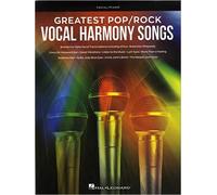 Greatest Pop/Rock Vocal Harmony Songs Note-for-Note Vocal Transcriptions with Piano Accompaniment