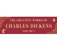 Greatest Works of Charles Dickens, Vol.1