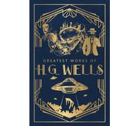 Greatest Works of H.G. Wells
