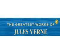 Greatest Works of Jules Verne