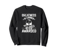 Greatness Is Earned Never Awarded Swimmer Sweatshirt