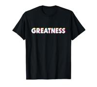 Greatness Retro Pop Art Typography Statement Men Women T-Shirt