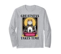 Greatness Takes Time Litter Box Cat Lover Funny Cat Long Sleeve T-Shirt