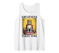 Greatness Takes Time Litter Box Cat Lover Funny Cat Tank Top