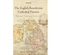 Greatrex - English Benedictine Cathedral Priories Rule and Practice - X555z