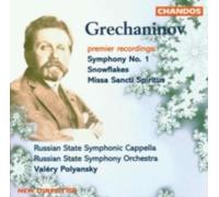 GRECHANINOV/POLYANSKY/RUSSIAN STATE SYM ORCH: SYMPHONY 1/SNOWFLAKES - CD
