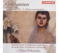 GRECHANINOV/POLYANSKY/RUSSIAN STATE SYM ORCH: SYMPHONY 5/MISSA OECUMENICA - CD
