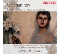 Grechaninov: Symphony No.5